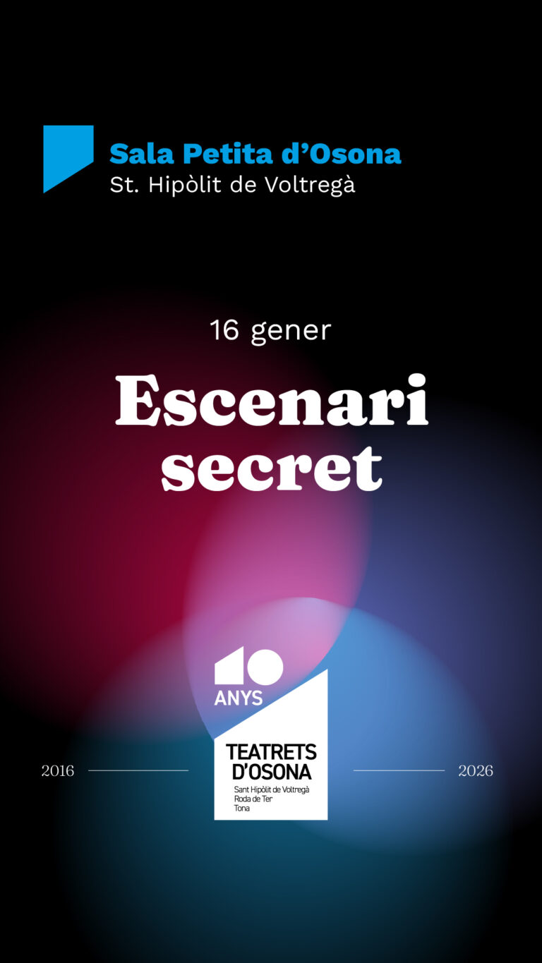 Escenari secret – 10 anys Teatrets d’Osona
